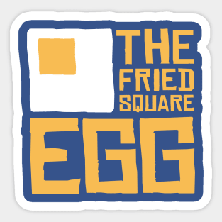 The Fried Square Egg Sticker